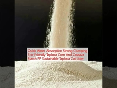 Quick Water Absorption Strong Clumping Eco-Friendly Tapioca Corn And Cassava Starch PP Sustainable Tapioca Cat Litter